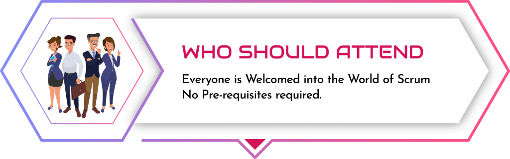 No pre-requisites are required to attend world-class scrum training in Grab Agile.