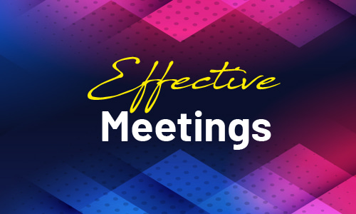 7 Effective Meetings