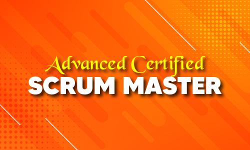 Advanced Certified Scrum Master