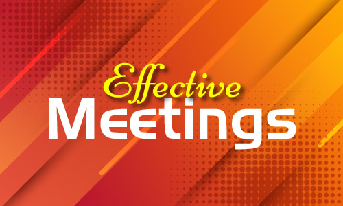 Effective Meetings
