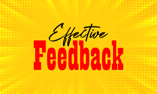Effective Feedback