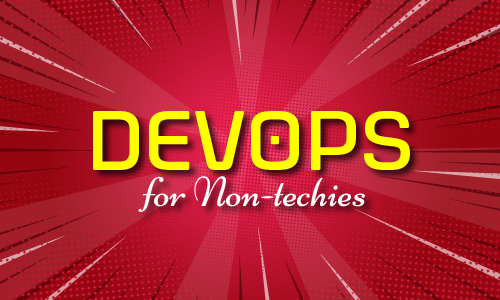 Devops For Non-Techies